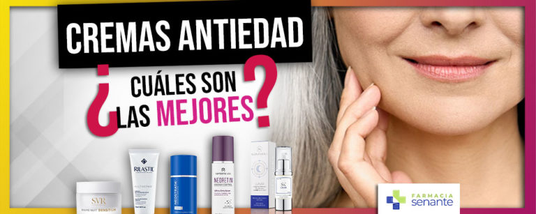 mejores cremas antiedad de Farmacia Senante